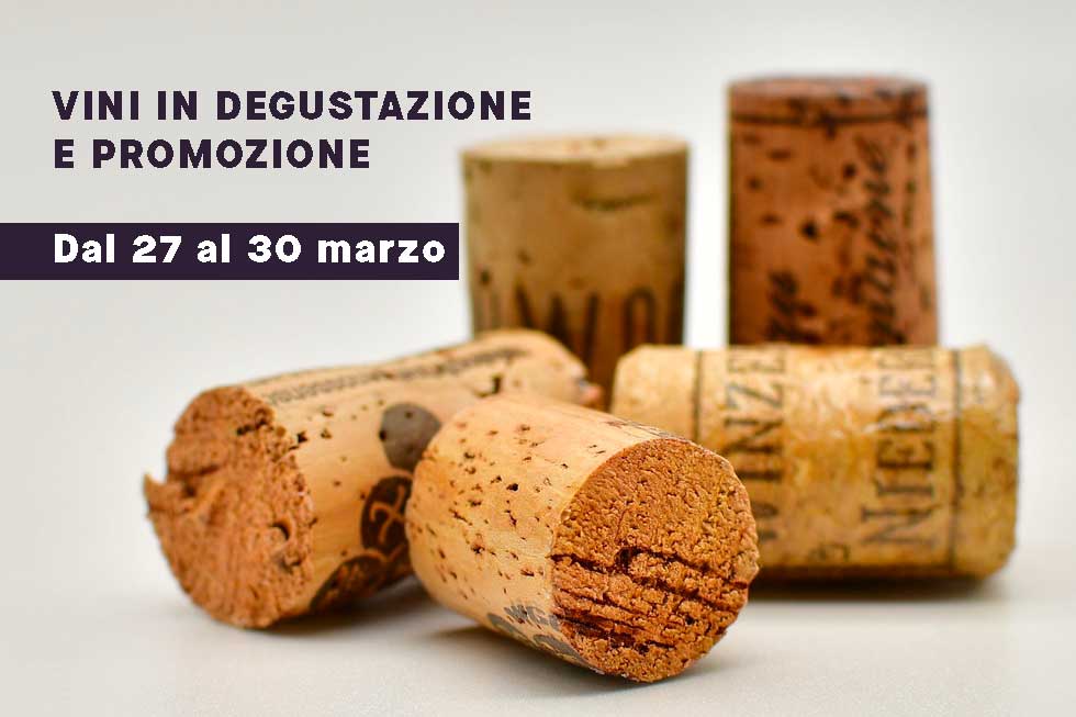Degustazione e offerta vini – dal 27 al 30 marzo