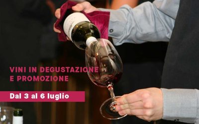 Degustazione vini dal 3 al 6 luglio