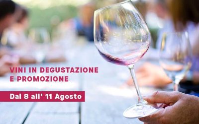 Degustazione vini agosto: dall’8 all’11